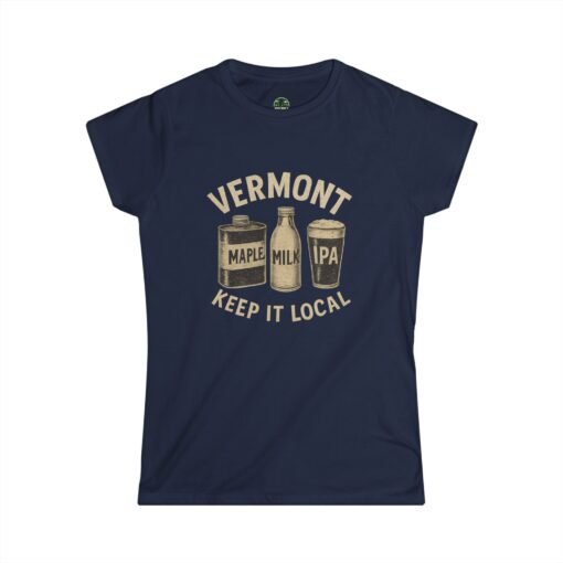 Vermont Keep It Local Women’s T-Shirt – Authentic Vermont Pride You’ll Love - Image 7