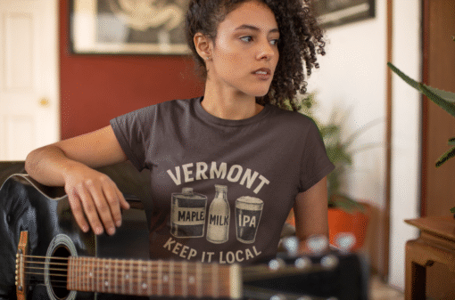 Vermont Keep It Local Women’s T-Shirt – Authentic Vermont Pride You’ll Love - Image 17