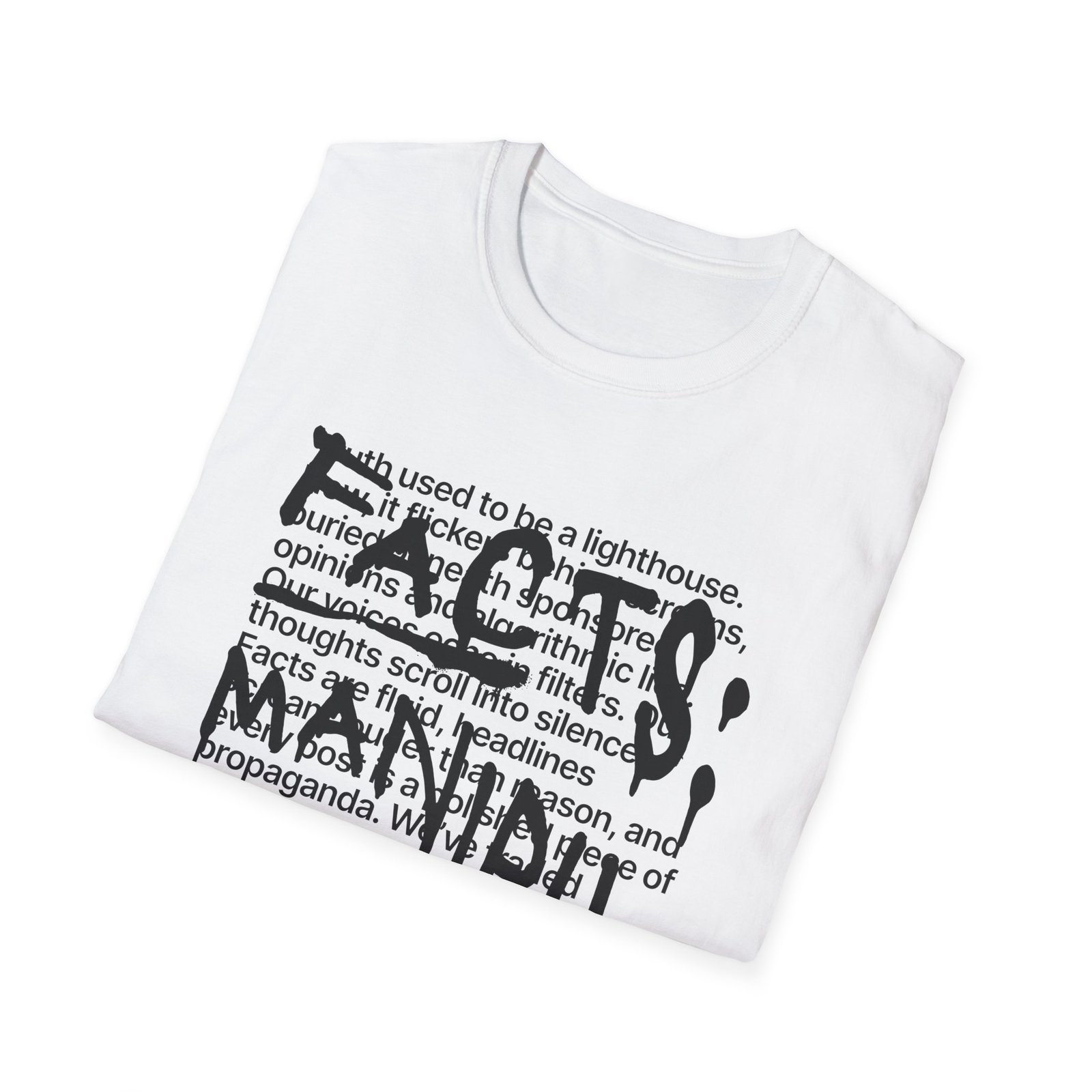 Unisex Softstyle T-Shirt with Thought-Provoking Design, Casual Wear, Gift for Friends, Streetwear, Everyday Style, Motivational Tee - Image 2