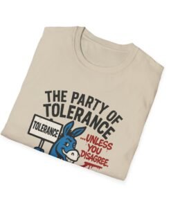 Alternative view of Unisex Softstyle T-Shirt - The Party of Tolerance, Funny Graphic Tee, Political Humor Shirt, Gift for Activists, Casual Wear
